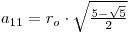 a_11=r_o*2*sqrt((5-sqrt(5))/2)